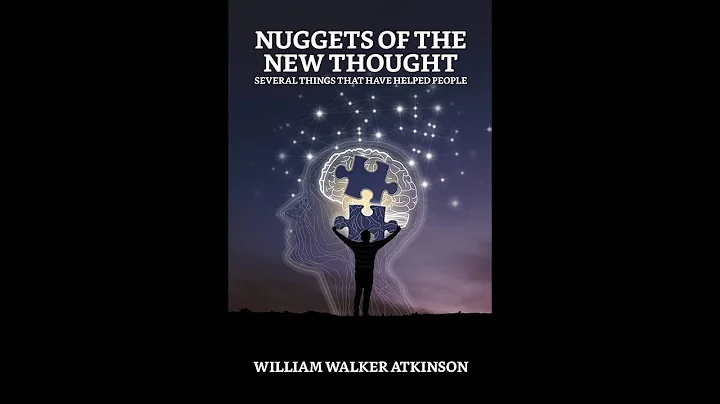 Nuggets of the New Thought by William Walker Atkinson - Audiobook