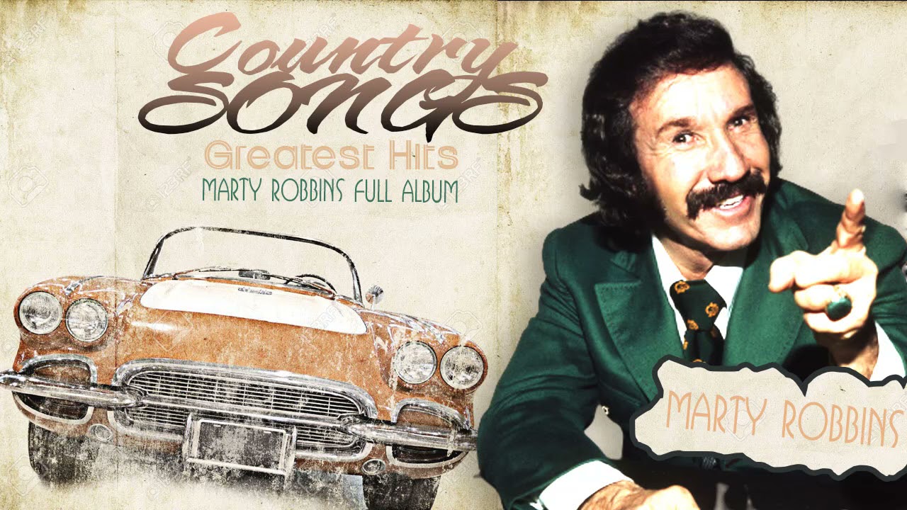 Best Songs Of Marty Robbins Marty Robbins Greatest Hits Full Album