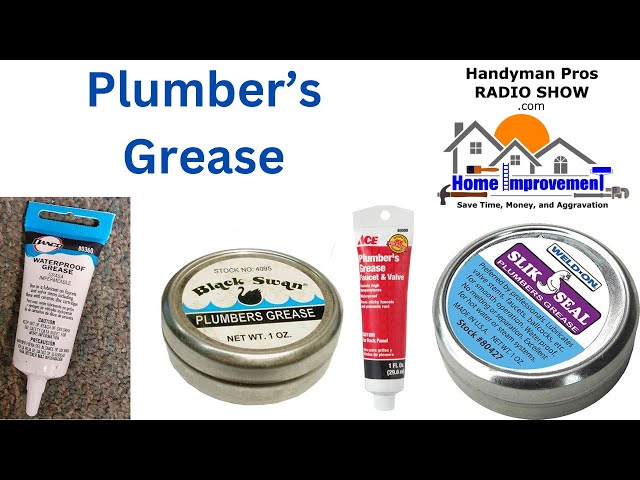 What is Plumbers Grease? - Sylmar plumbers