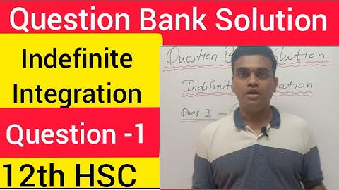 Question Bank Solution //Indefinite Integration,question 1 MCQ/12th HSC Maths solutions of que.Bank