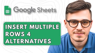 How to Insert Multiple Rows into Google Sheets 4 Alternatives [2025 Guide]
