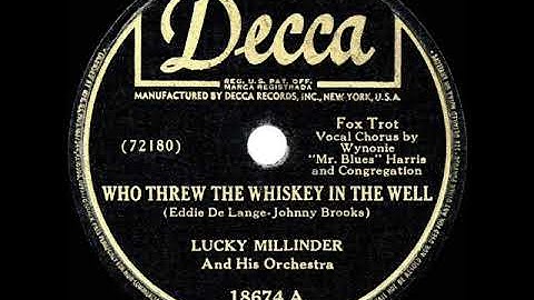 1945 HITS ARCHIVE: Who Threw The Whiskey In The Well? - Lucky Millinder (Wynonie Harris, vocal)