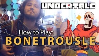 How to Play "Undertale — Bonetrousle Acoustic Cover" /w Tabs