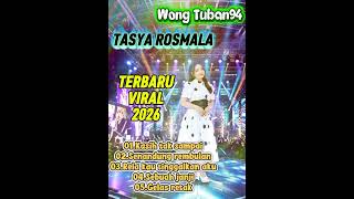 TASYA ROSMALA🎵 KASIH TAK SAMPAI~GELAS RETAK DANGDUT KOPLO TERBARU VIRAL~2026 @WongTuban94 