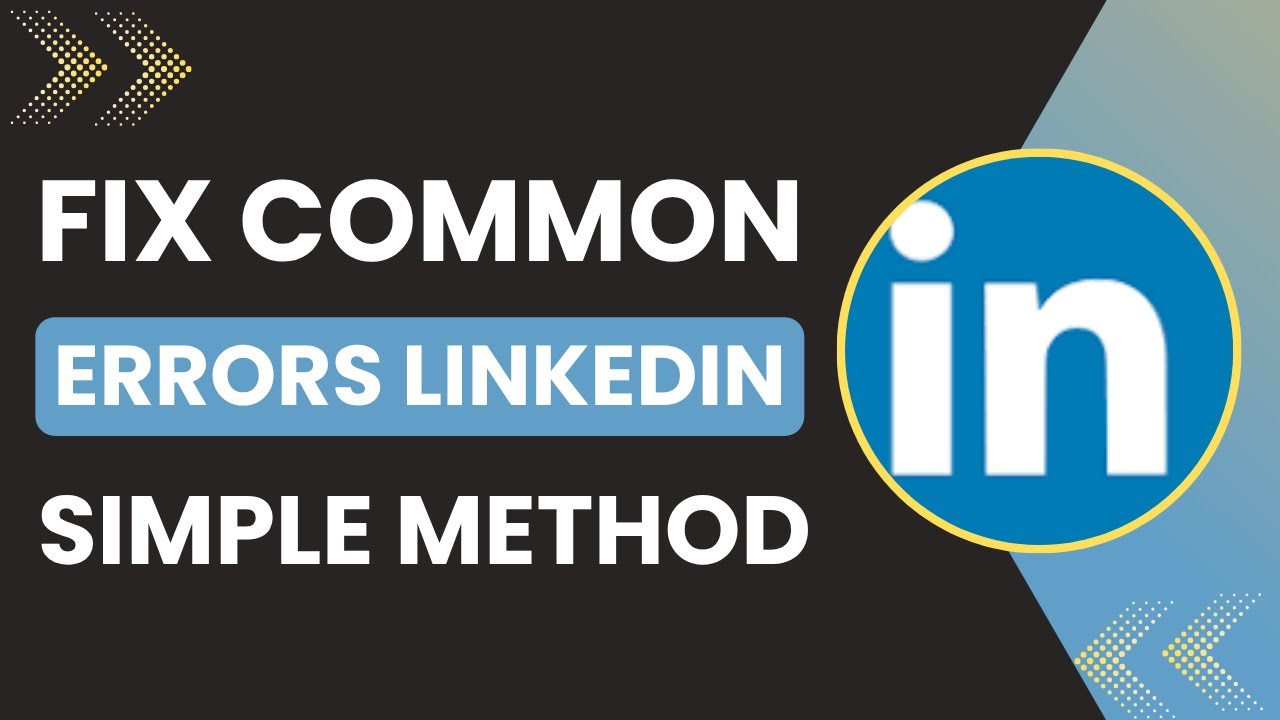 How To Fix Common Errors In LinkedIn - YouTube