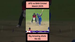 Afghanistan vs Bangladesh | Big Sixes &amp; Amazing Shots 🔥AFG vs BAN | Power Hitting cricket #shorts