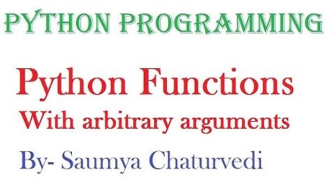 Python function with arbitrary arguments