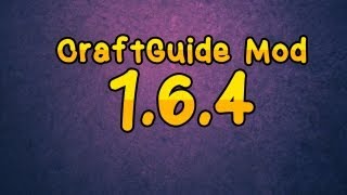 [1.6.4] CraftGuide Mod - Showcase / Download