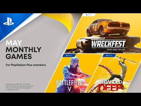 PS Plus May 2021 | Battlefield V, Stranded Deep, Wreckfest: Drive Hard. Die Last. | PS4, PS5