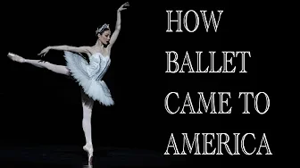 How Ballet Came to America with Victoria Tennant