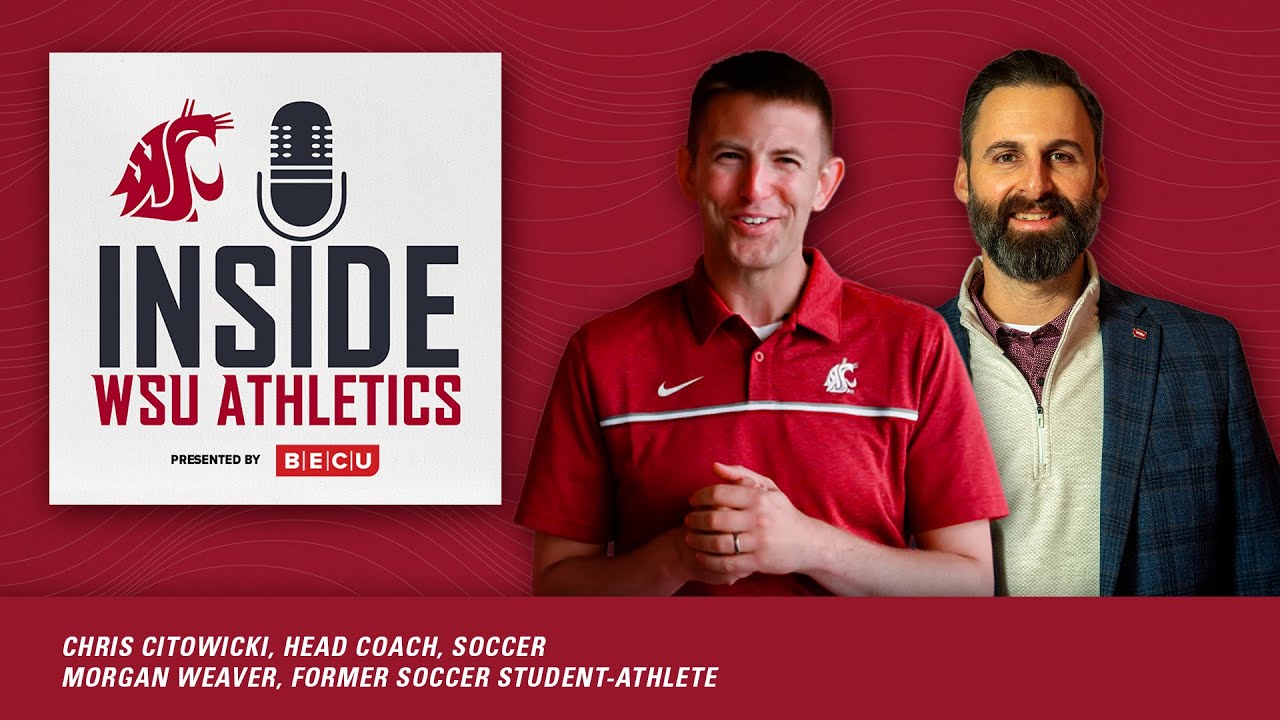 BECU Inside WSU Athletics with Jon Haarlow | Episode 9 | Guests: Chris Citowicki, Morgan Weaver