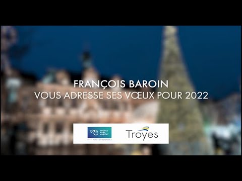 Voeux 2022 de M. François Baroin aux collaborateurs de  Troyes Aube Habitat