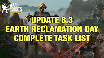 Complete Event Task List, Operation E Task 1 - 28, Earth Reclamation Day | War Robots Update 8.3