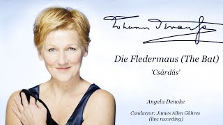 Angela Denoke 'Klänge der Heimat', Die Fledermaus - Strauss II - James Allen Gähres, cond., Ulm Phil