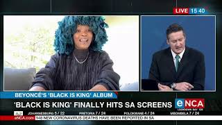 Musician Moonchild Sanelly talks about Beyonce's visual album | Black Is King