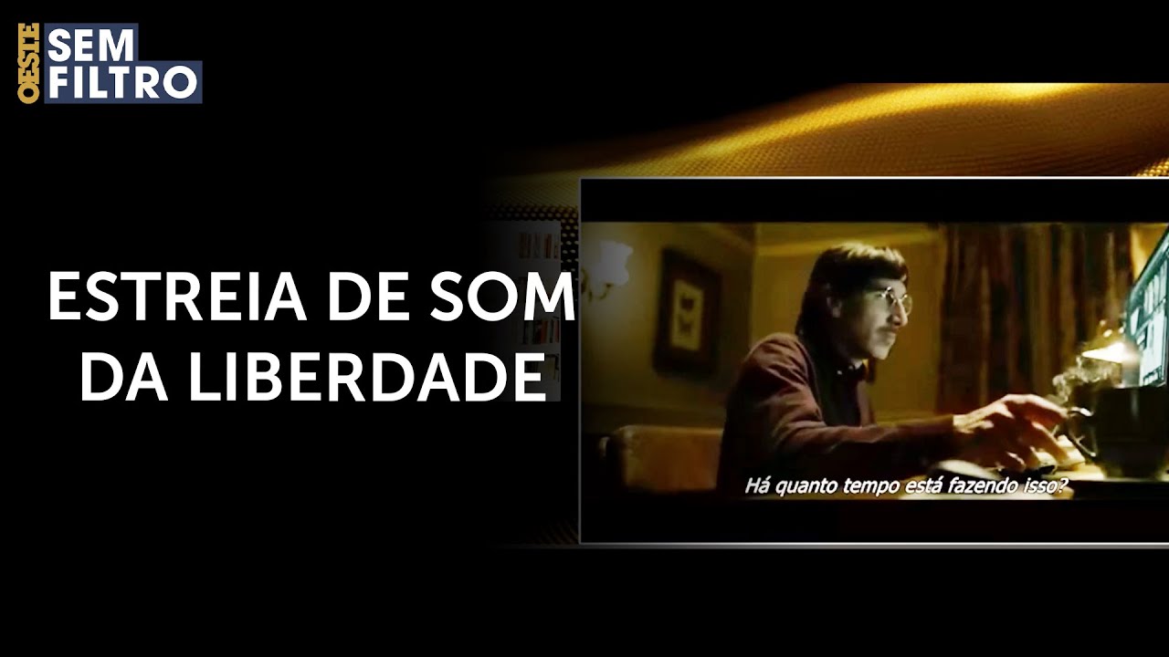 Som da Liberdade já está em cartaz nos cinemas brasileiros