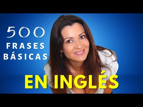 500 Frases Comunes y Muy Usadas en Inglés con Pronunciación Lenta | Clase de Inglés Americano
