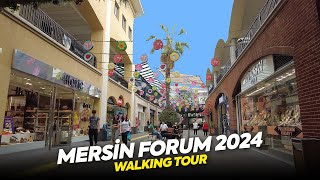 Mersin Forum Alışveriş Merkezi Walking Tour - 2024