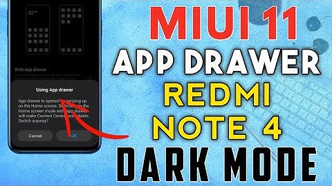 Enable App Drawer and Dark Mode in Redmi Note 4 | Redmi Note 4 App Drawer Update | Dark Mode