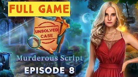 Unsolved Case Episode 8 Murderous Script Full Game Walkthrough