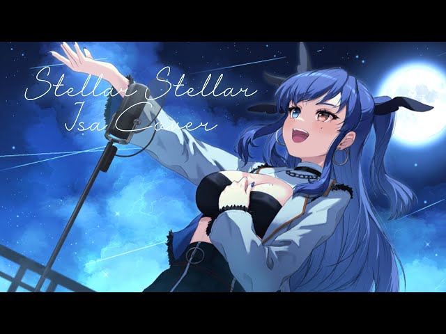 Stellar Stellar / THE FIRST TAKE ver. - Hoshimachi Suisei | Cover by @isaacorva class=