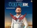 Collar Bone - (Remixed By Dj Hans) Amrit Maan ft Himanshi Khurana | Video Mixed By Jassi Bhullar