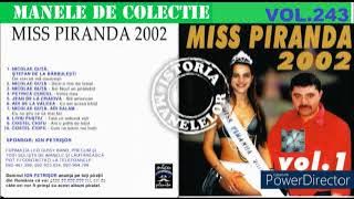 243-Manele vechi de colectie - Miss Piranda 2002 Vol.1