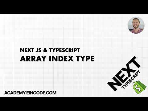 Typescript #32 Array Index Types | Next JS & Typescript with Shopify Integration (Course)