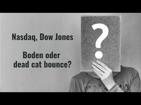 Nasdaq, Dow Jones: Boden oder dead cat bounce? Videoausblick