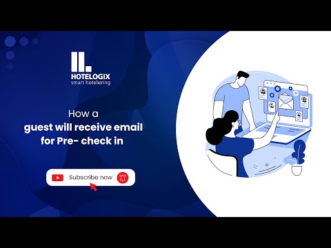 Automate Guest Pre-Check-In | Hotelogix Walkthrough