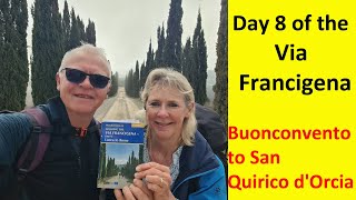 Day 8 of the Via Francigena, Buonconvento to San Quirico d'Orcia - 13.3 miles (21km) - 619m Ascent