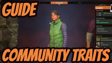 State Of Decay 2 Community "TRAITS" Guide!