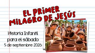 Jesus' First Miracle (Wedding) - Children's story for Saturday, September 5, 2026 Jesus' First Miracle (Wedding) - Children's story for Saturday, September 5, 2026