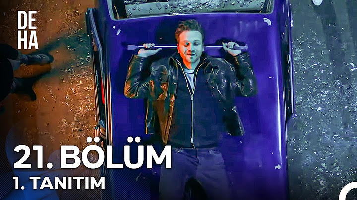 Deha 21. Bölüm 1. Tanıtım - "Ben Yenilmem, Kazanmam Zaman Alır!"