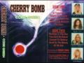 CHERRY BOMB-GIVE A LITTLE