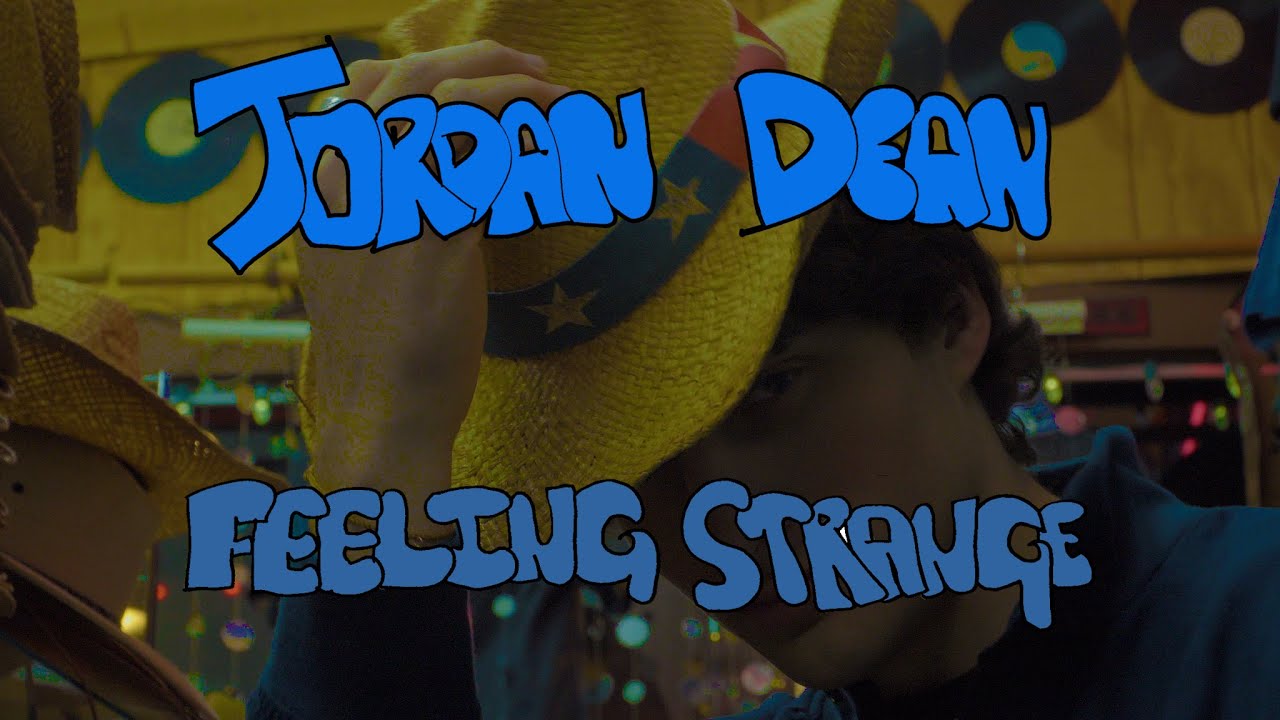 Jordan Dean - Feeling Strange (Official Video)