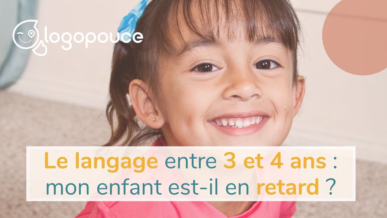 Entre 3 et 4 ans : Retard de langage ou développement "normal" ?