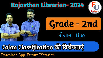 Rajasthan 2nd grade Librarian Vacancy 🔴 Colon Classification Features 🔴 RPSC 2nd grade Vacancy 2024