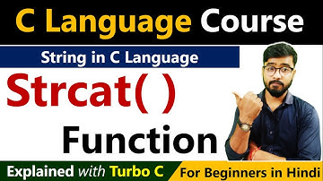 strcat() Function in String | String in C | C Language course | by Rahul Chaudhary
