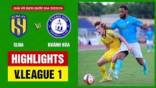 Highlights: SLNA - Khánh Hòa | Cục diện xoay chiều chóng mặt, ngược dòng đầy kịch tính