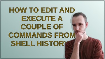 Unix: How to edit and execute a couple of commands from shell history?