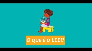 O que é o Leei?