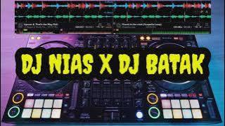 DJ NIAS VS DJ BATAK terbaru 2023