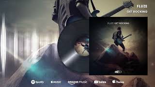 FLUZE - Get Rocking