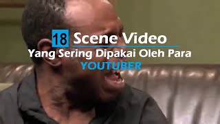 18 Scene yang sering dipakai Youtuber | Kang Zhoe TV