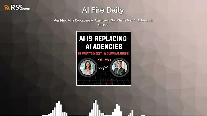 #41 Max: AI Is Replacing AI Agencies… So What's Next? (A Survival Guide)