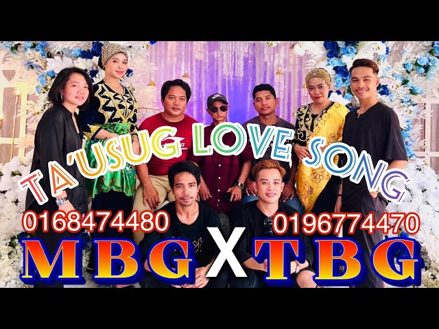 TA’USUG LOVE SONG MIX-TBG AND MBG (COVER) class=