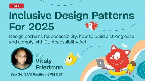 Inclusive Design Patterns For 2025