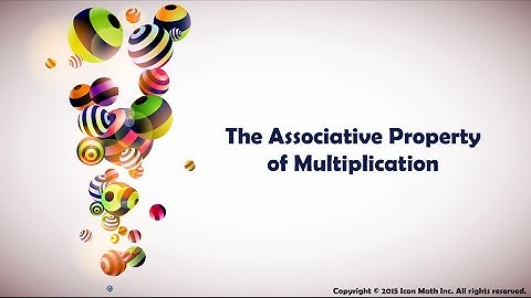 The Associative Property of Multiplication