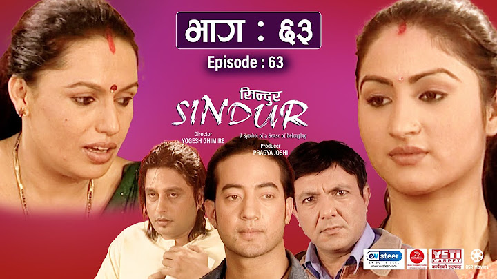 SINDUR "सिन्दुर" - Serial || Episode 63 || Aryan Sigdel, Garima Panta, Deepak Tripathi, Suman Singh
